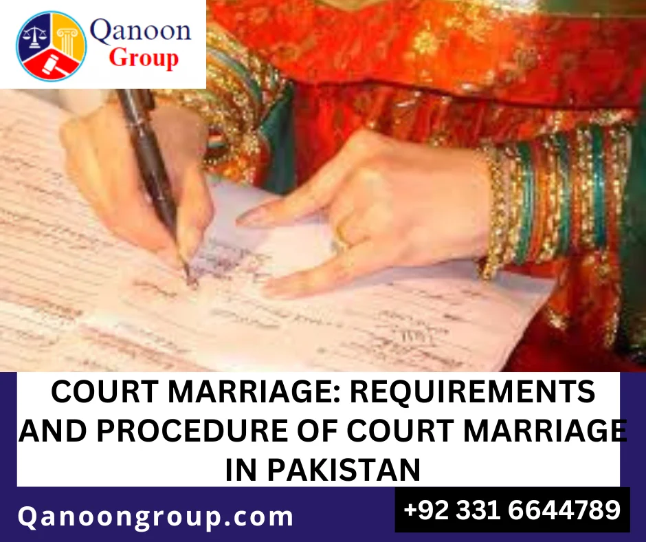 Procedure of Court Marriage in Pakistan